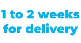 1 to 2 weeks for delivery